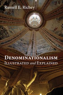 portada Denominationalism Illustrated and Explained (in English)