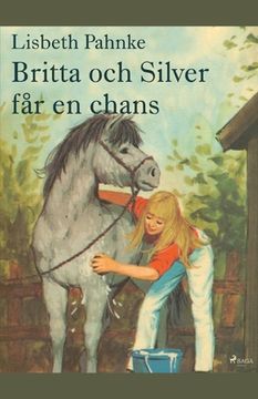 portada Britta och Silver får en chans (in Swedish)