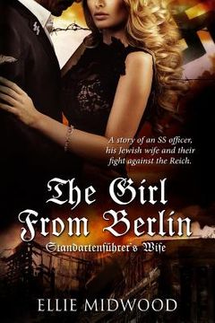 portada The Girl from Berlin: Standartenfuhrer's Wife (in English)