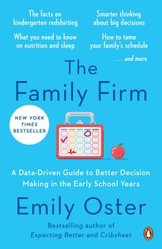 portada The Family Firm: A Data-Driven Guide to Better Decision Making in the Early School Years (The Parentdata Series) (en Inglés)