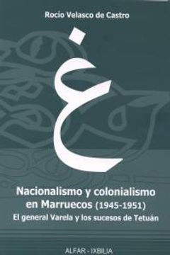 portada Nacionalismo Y Colonialismo En Marruecos 1945 - 1951