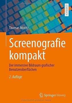 portada Screenografie Kompakt: Der Immersive Bildraum Grafischer Benutzeroberflachen (en Alemán)
