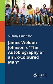 portada A Study Guide for James Weldon Johnson's "The Autobiography of an Ex-Coloured Man" (in English)