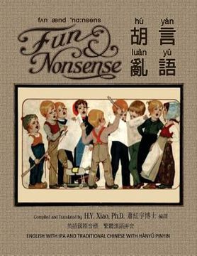 portada Fun and Nonsense (Traditional Chinese): 09 Hanyu Pinyin with IPA Paperback Color