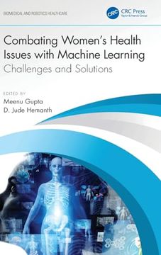 portada Combating Women's Health Issues With Machine Learning (Biomedical and Robotics Healthcare) (in English)