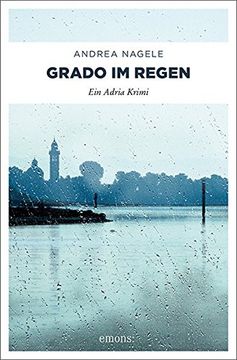 portada Grado im Regen (en Alemán)