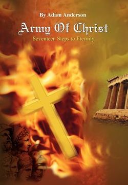 portada army of christ: seventeen steps to eternity