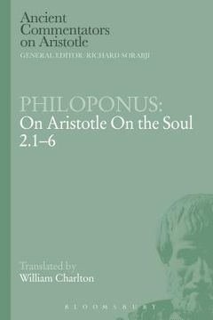 portada Philoponus: On Aristotle on the Soul 2.1-6 (en Inglés)