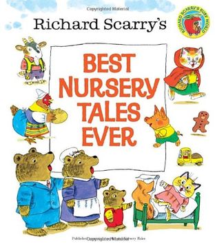 portada Richard Scarry's Best Nursery Tales Ever (en Inglés)