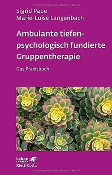 portada Ambulante Tiefenpsychologisch Fundierte Gruppentherapie (Leben Lernen, bd. 335) (en Alemán)