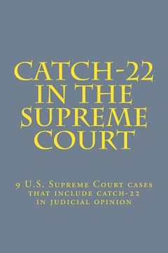 portada Catch-22 in the Supreme Court (in English)