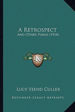 portada a retrospect: and other poems (1914) (in English)