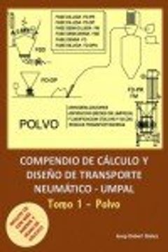 portada COMPENDIO DE CALCULO Y DISEÑO DE TRANSPORTE NEUMATICO - TOMO 1. POLVO (Incluye CD)