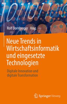 portada Neue Trends in Wirtschaftsinformatik Und Eingesetzte Technologien: Digitale Innovation Und Digitale Transformation (in German)