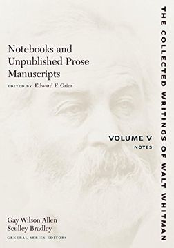 portada Nots and Unpublished Prose Manuscripts: Volume v: Notes: Notes v. 5 (The Collected Writings of Walt Whitman) (in English)