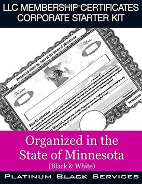 portada LLC Membership Certificates Corporate Starter Kit: Organized in the State of Minnesota (Black & White)