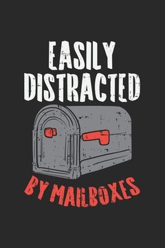portada Easily Distracted By Mailboxes: 120 Pages I 6x9 I Dot Grid