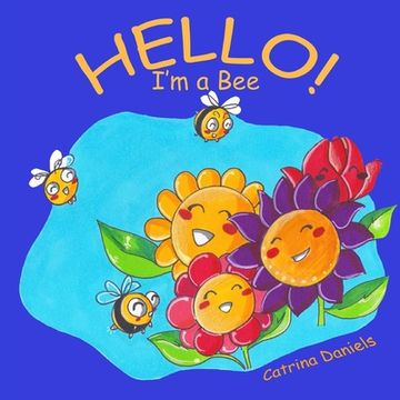 portada Hello! I'm a Bee (en Inglés)