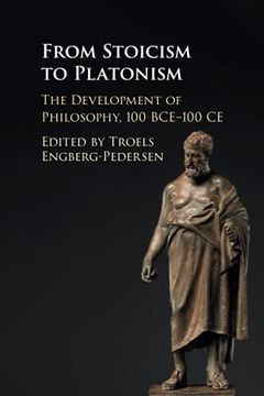 portada From Stoicism to Platonism: The Development of Philosophy, 100 Bce–100 ce (en Inglés)