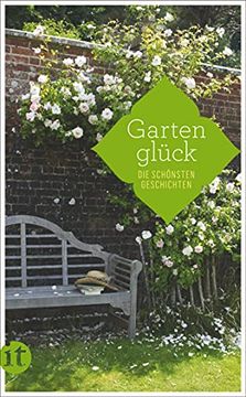 portada Gartenglück: Die Schönsten Geschichten (Insel Taschenbuch) (en Alemán)