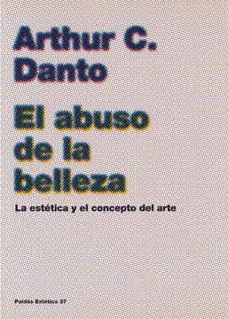 portada El Abuso de la Belleza: La Estética y el Concepto del Arte (in Spanish)