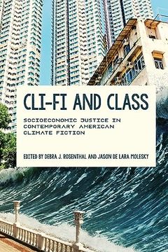 portada Cli-Fi and Class: Explorations in Environmental Humanities (in English)
