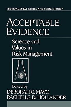 portada Acceptable Evidence: Science and Values in Risk Management (Environmental Ethics and Science Policy Series) (in English)
