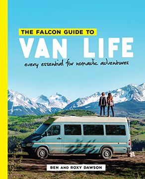 portada The Falcon Guide to van Life: Every Essential for Nomadic Adventures (en Inglés)