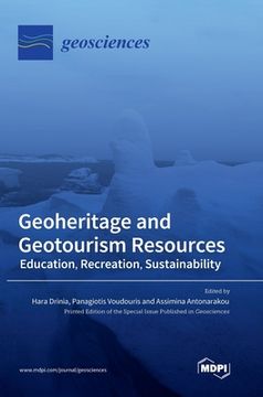portada Geoheritage and Geotourism Resources: Education, Recreation, Sustainability (en Inglés)