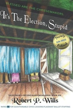 portada It's the Election, Stupid (en Inglés)