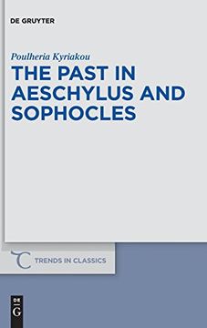 portada The Past in Aeschylus and Sophocles (en Inglés)