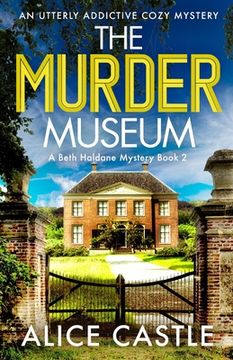 portada The Murder Museum: An utterly addictive cozy mystery (en Inglés)