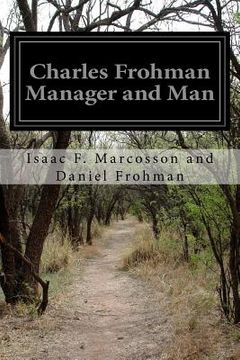 portada Charles Frohman Manager and Man (en Inglés)