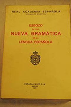 Libro Esbozo De Una Nueva Gramática De La Lengua Española, , ISBN ...