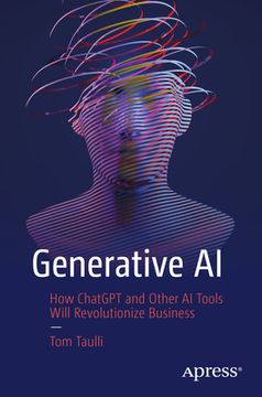 portada Generative AI: How ChatGPT and Other AI Tools Will Revolutionize Business (en Inglés)