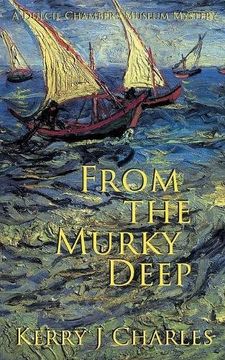 portada From the Murky Deep: Volume 2 (The Dulcie Chambers Museum Mysteries)