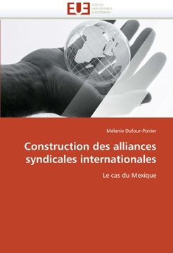 portada Construction Des Alliances Syndicales Internationales