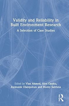 portada Validity and Reliability in Built Environment Research: A Selection of Case Studies (en Inglés)