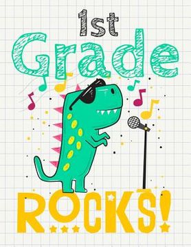 portada 1st Grade Rocks!: Funny Back To School notebook, Gift For Girls and Boys,109 College Ruled Line Paper, Cute School Notebook, School Comp (in English)