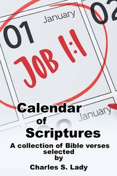 portada Calendar of Scriptures: A Collection of Bible Verses (en Inglés)