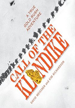 portada Call of the Klondike: A True Gold Rush Adventure (en Inglés)