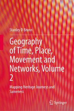 portada Geography of Time, Place, Movement and Networks, Volume 2: Mapping Heritage Journeys and Sameness