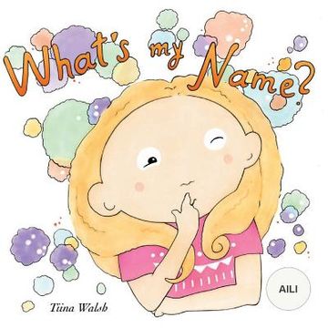 portada What's my name? AILI (en Inglés)