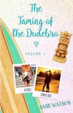 portada The Taming of the Dudebro, Volume I (The Dudebro Series)