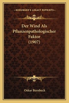 portada Der Wind Als Pflanzenpathologischer Faktor (1907) (en Alemán)