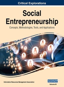 portada Social Entrepreneurship: Concepts, Methodologies, Tools, and Applications, VOL 3 (en Inglés)