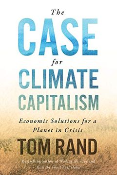 portada The Case for Climate Capitalism: Economic Solutions for a Planet in Crisis (en Inglés)
