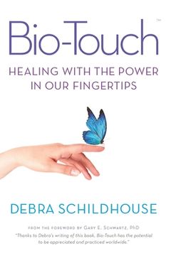 portada Bio-Touch: Healing with the Power in Our Fingertips