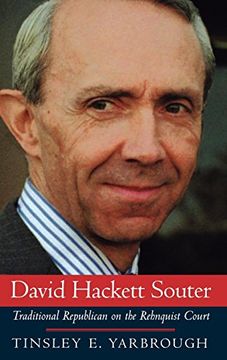 portada David Hackett Souter: Traditional Republican on the Rehnquist Court 