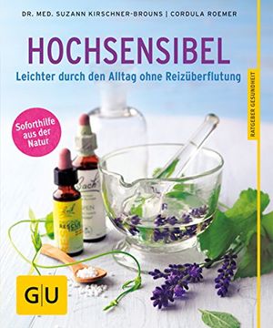 portada Hochsensibel: Leichter Durch den Alltag Ohne Reizüberflutung (gu Ratgeber Gesundheit) (en Alemán)
